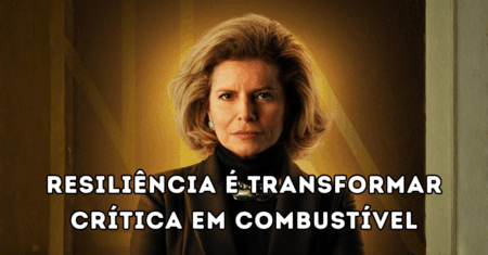 De criticada a aclamada: o que a nova Odete Roitman ensina sobre resiliência e foco